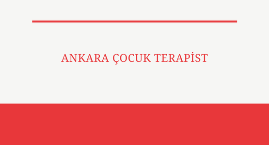 ankara cocuk terapist