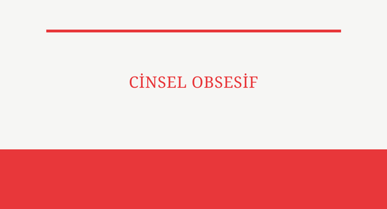 cinsel obsesif