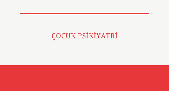 cocuk psikiyatri