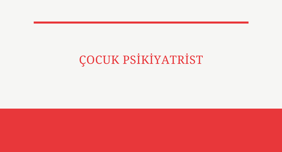 cocuk psikiyatrist