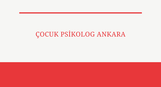 cocuk psikolog ankara