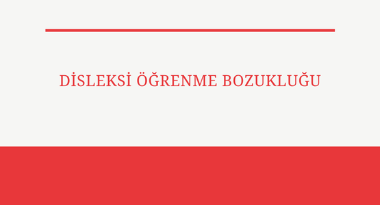 disleksi ogreme bozuklugu