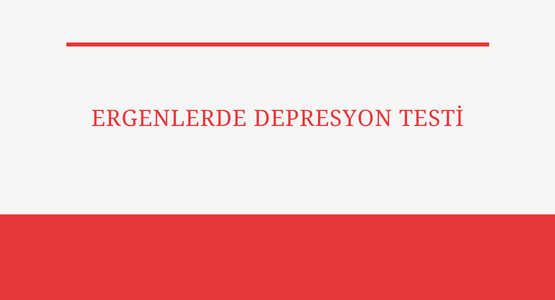 ergenlerde depresyon testi