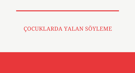 cocuklarda yalan soyleme