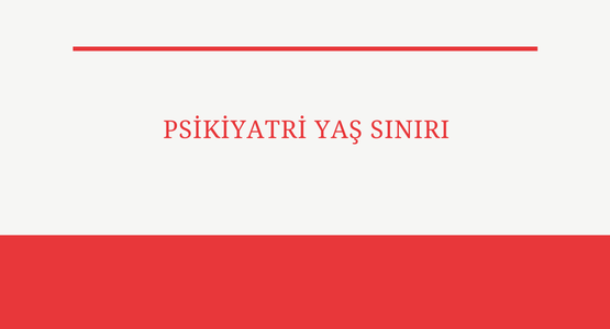 psikiyatri yas siniri