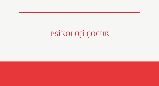 psikoloji cocuk