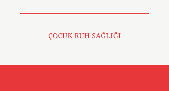 cocuk ruh sagligi