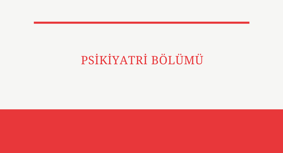 psikiyatri bolumu
