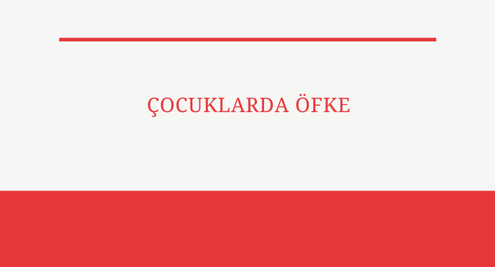 cocuklarda ofke