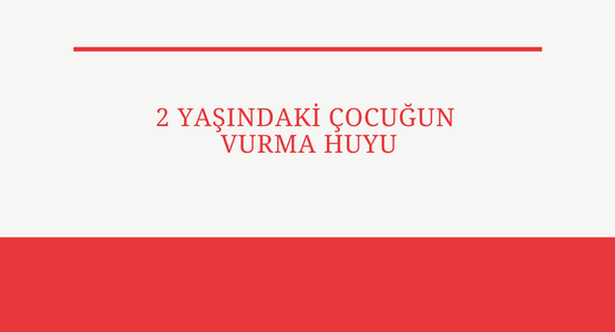 2 yasindaki cocugun vurma huyu
