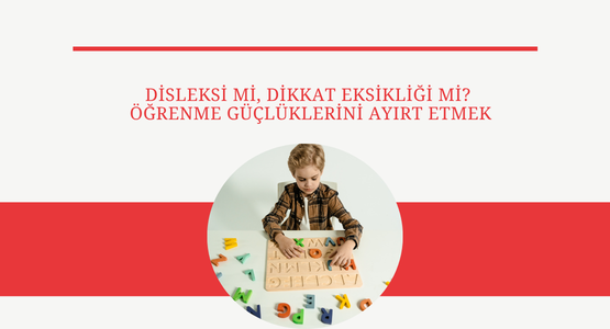 disleksi mi dikkat eksikligi mi