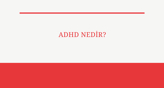adhd nedir