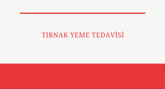 tirnak yeme tedavisi
