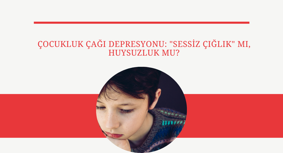cocukluk cagi depresyonu