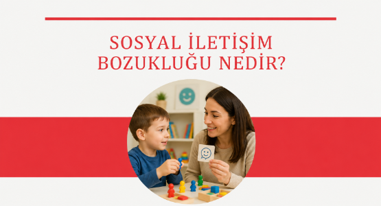 sosyal iletisim bozuklugu nedir