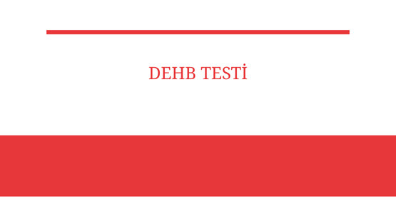 dehb testi