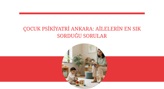 cocuk psikiyatri ankara